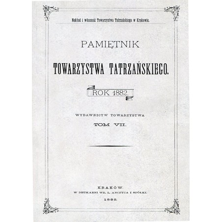 Pamiętnik Towarzystwa Tatrzańskiego, t. VII rok 1882