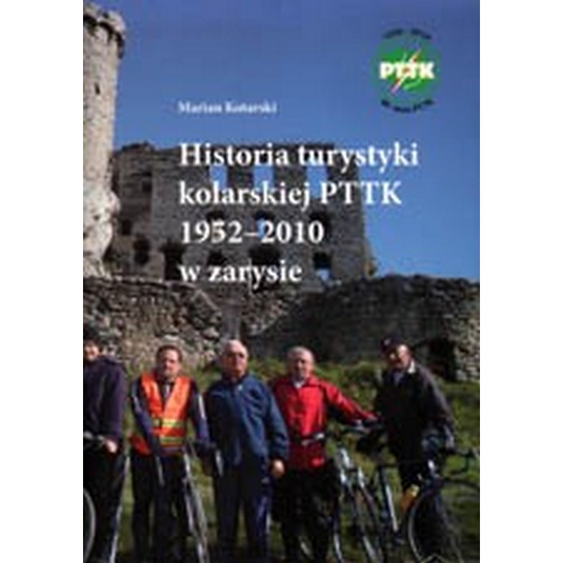 Historia turystyki kolarskiej PTTK 1952-2010 w zarysie