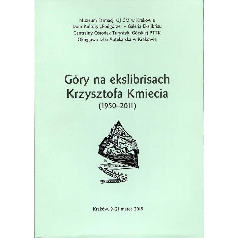 Góry na ekslibrisach Krzysztofa Kmiecia (1950-2011)
