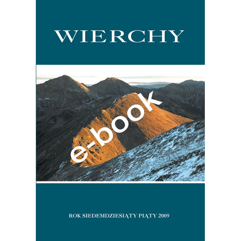 WIERCHY T.75, Rok 2009 E-BOOK ( PDF) WIERCHY T.75, Rok 2009 E-BOOK ( PDF)